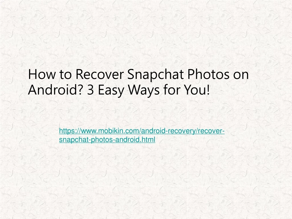 how to recover snapchat photos on android 3 easy