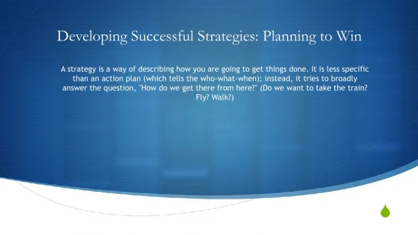 Developing Successful Strategies: Planning to Win