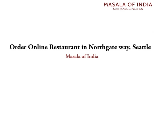 Order Online restaurant in Northgateway | Masala of India