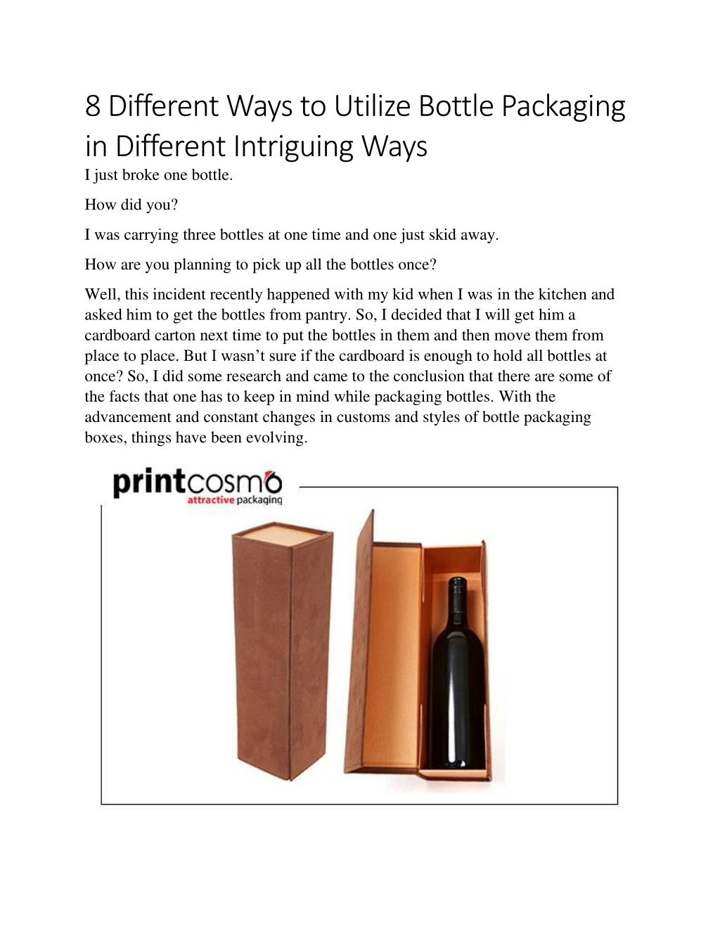 8 different ways to utilize bottle packaging