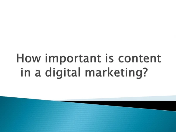 How important is content in a digital marketing?