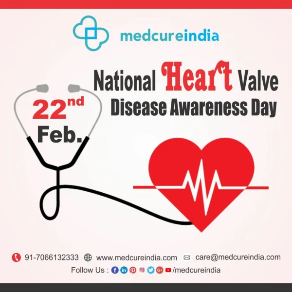 National Heart Valve Disease Awareness Day - 22 Feb 2019