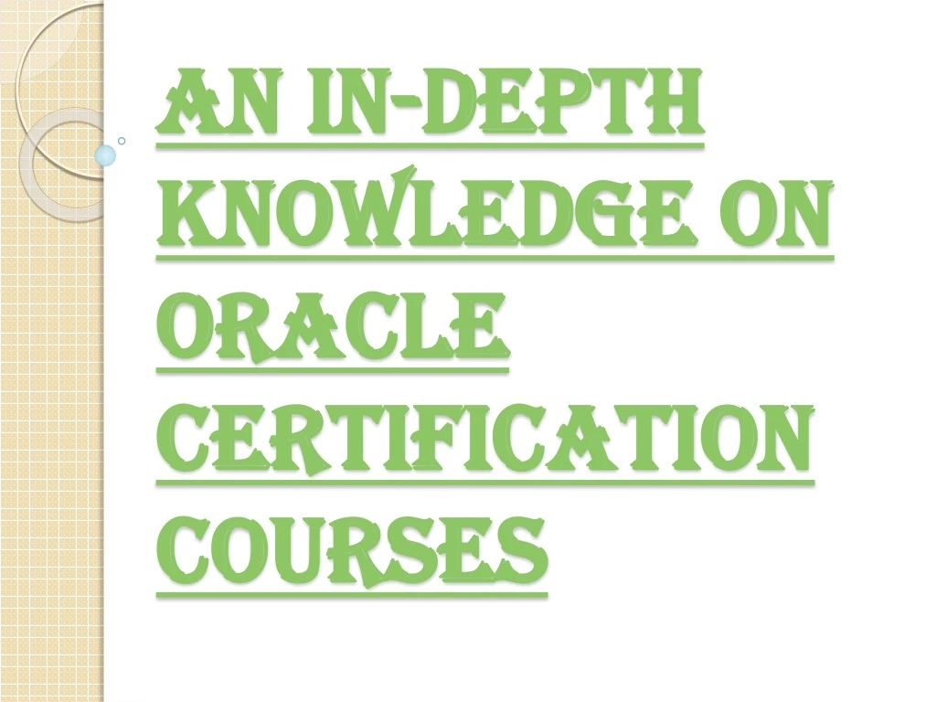 an in depth knowledge on oracle certification courses