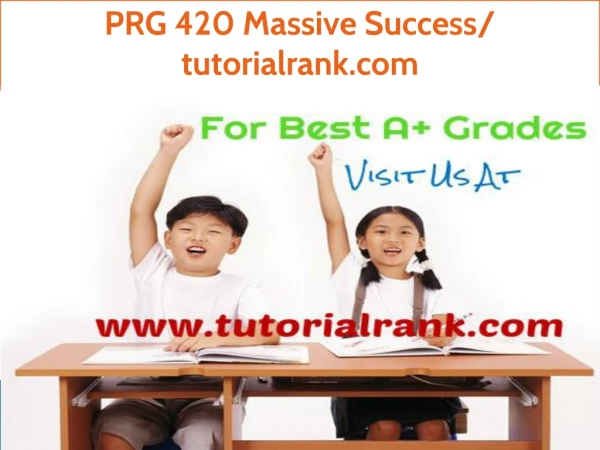 PRG 420 Inspiring Innovation/tutorialrank.com