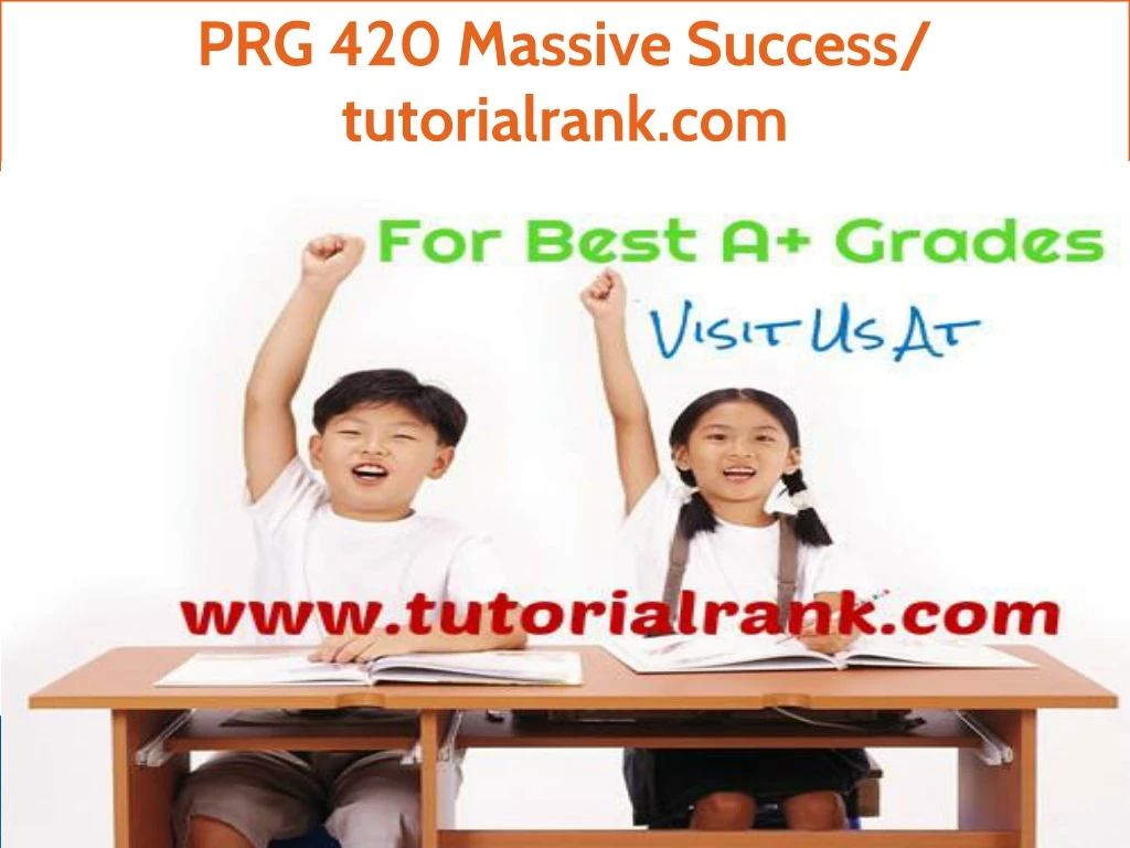 prg 420 massive success tutorialrank com