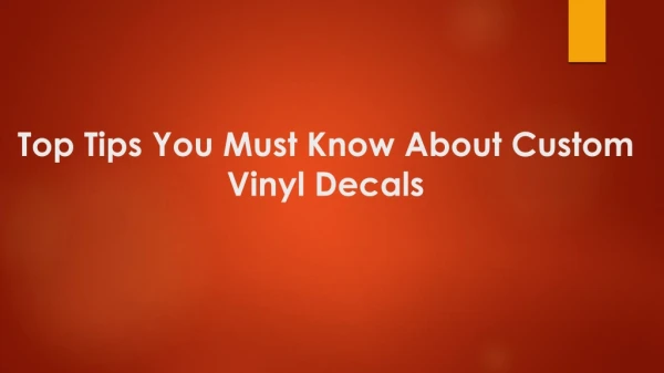 Various Tips You Must Know About Custom Vinyl Decals