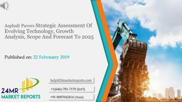 Asphalt Pavers Strategic Assessment Of Evolving Technology, Growth Analysis, Scope And Forecast To 2025