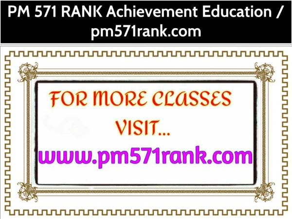PM 571 RANK Achievement Education / pm571rank.com