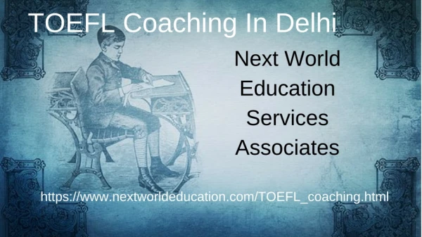 TOEFL Coaching in Delhi