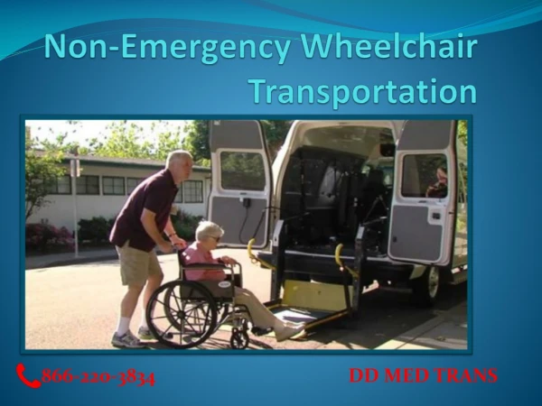 Benefits of Non-Emergency Wheelchair Transportation