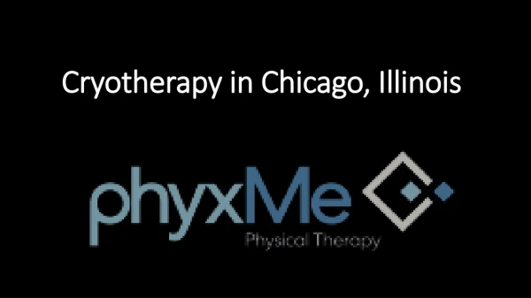 Cryotherapy in Chicago, Illinois
