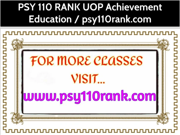 PSY 110 RANK UOP Achievement Education / psy110rank.com