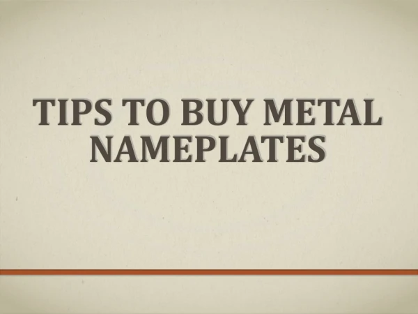 Tips To Buy Metal Nameplates