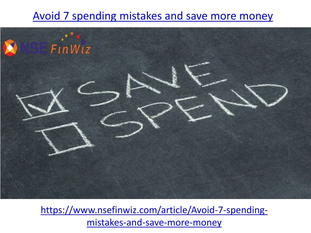 avoid 7 spending mistakes and save more money