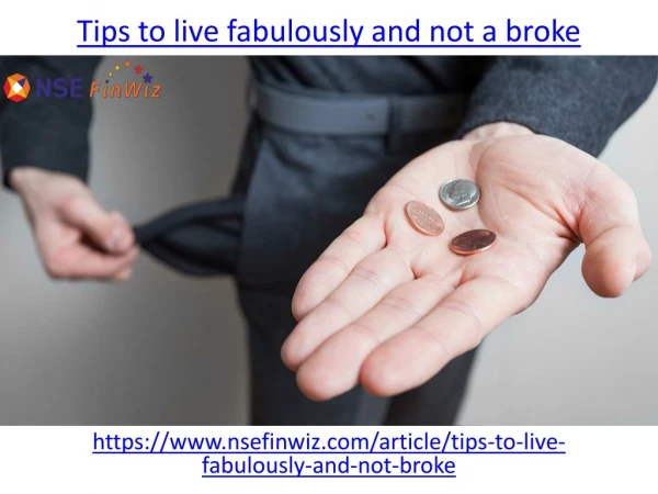 What is tips to live fabulously and not a broke