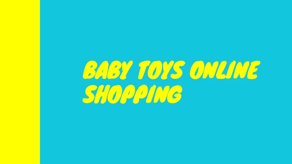 baby toys online shopping