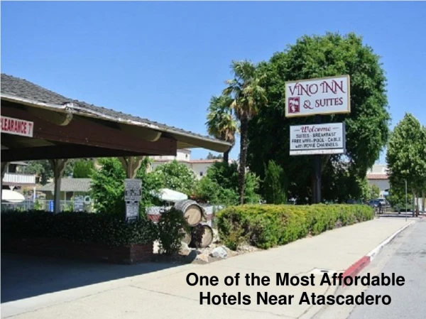 One of the Most Affordable Hotels Near Atascadero