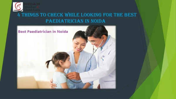 4 Things to Check While Looking For the Best Paediatrician in Noida