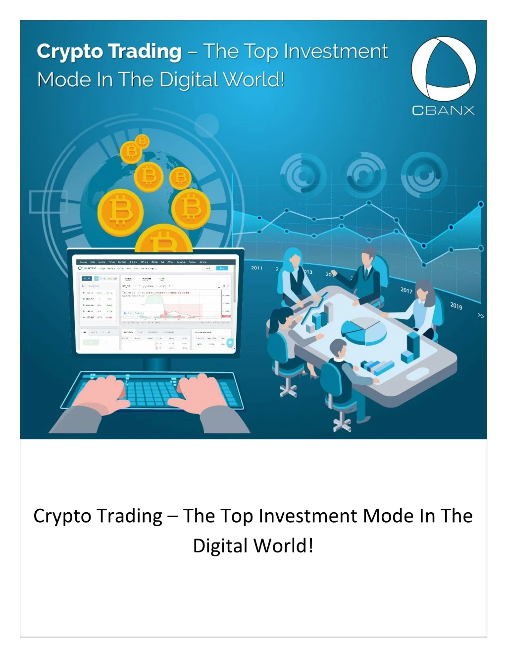 crypto trading the top investment mode