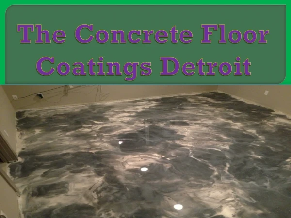 The Concrete Floor Coatings Detroit