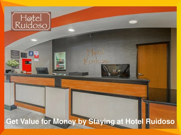Get Value for Money by Staying at Hotel Ruidoso