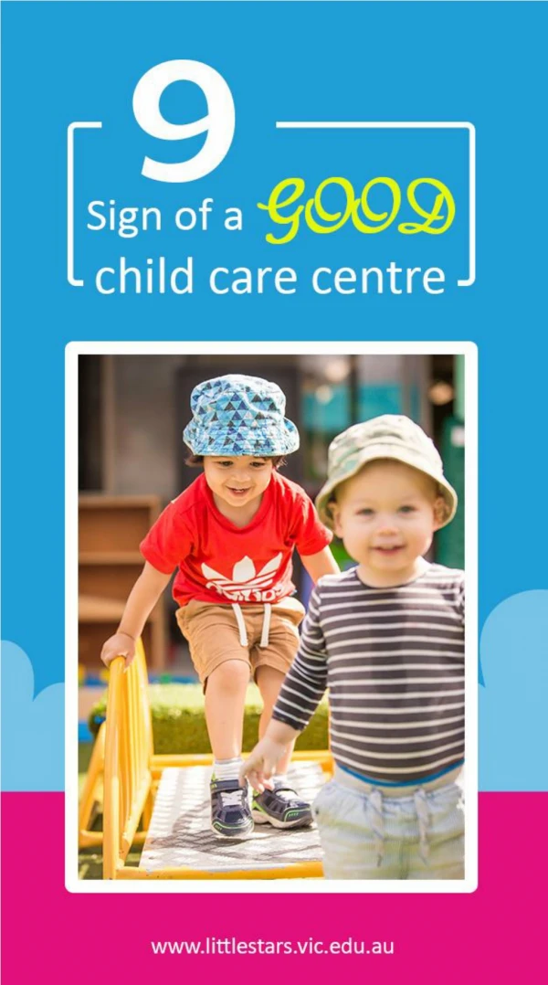 9 Sign of a Good child care centre