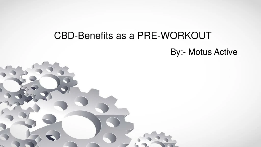cbd benefits as a pre workout