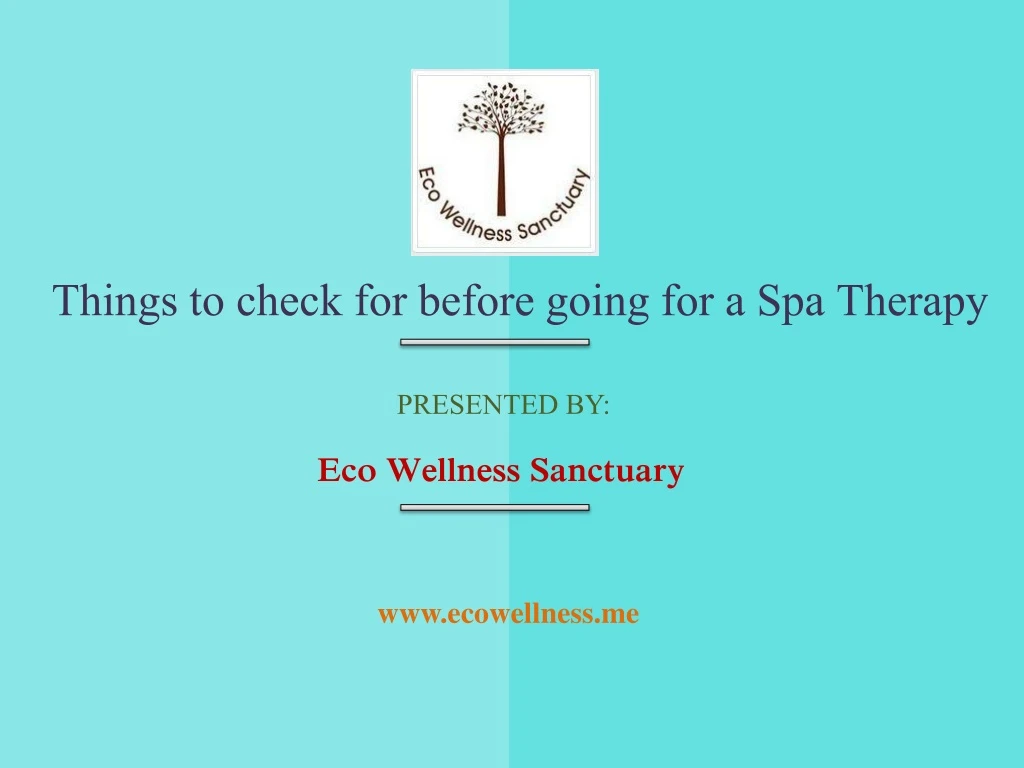 things to check for before going for a spa therapy