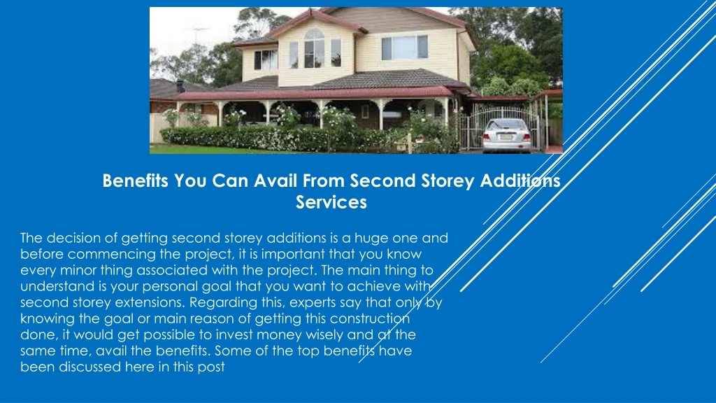 benefits you can avail from second storey additions services