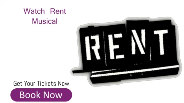 Get Your Rent Tickets Cheap