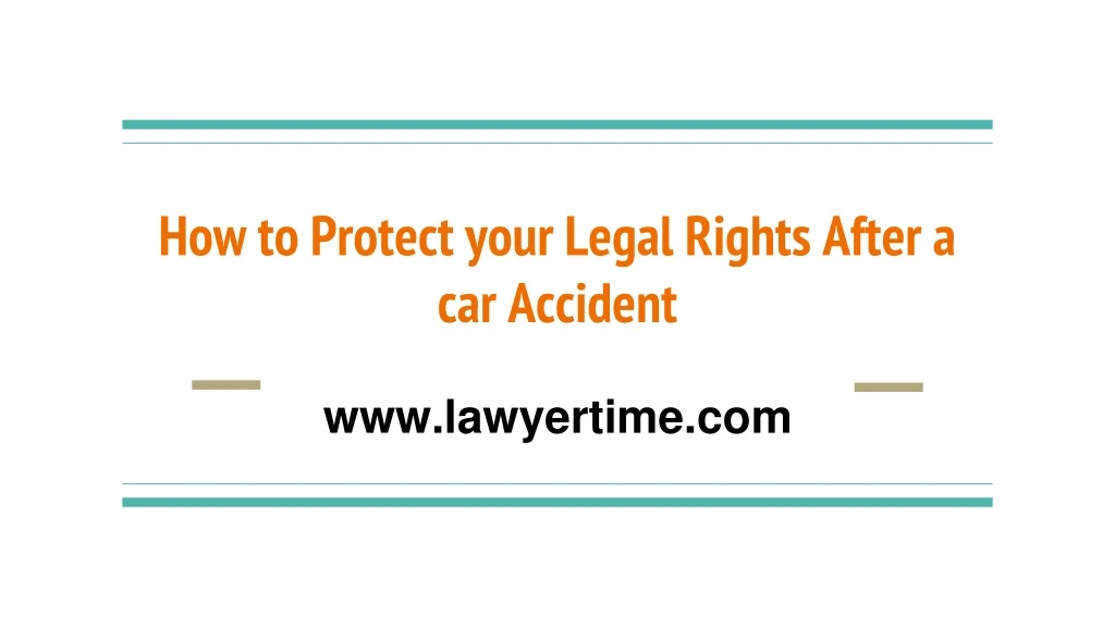 how to protect your legal rights after