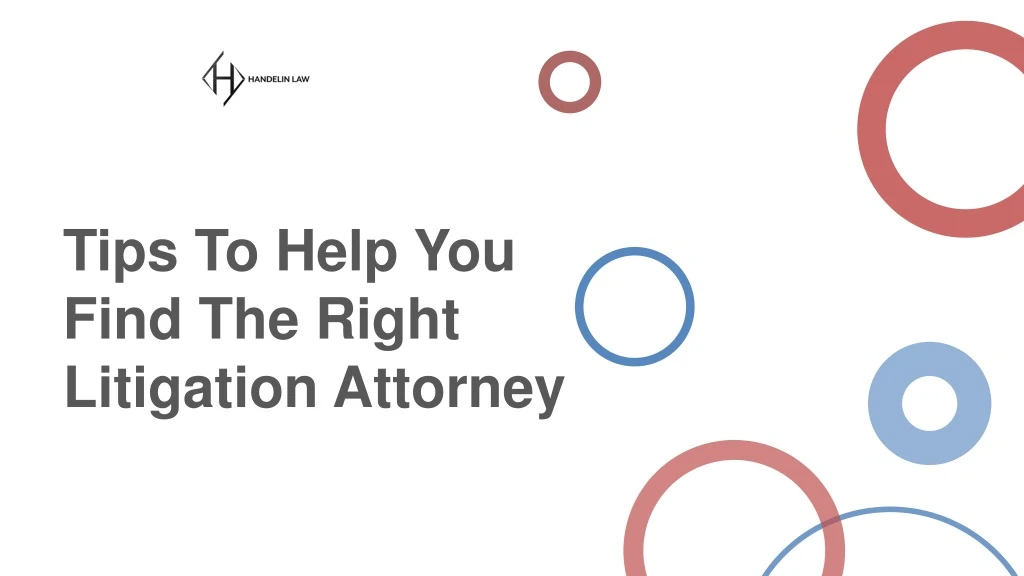 tips to help you find the right litigation