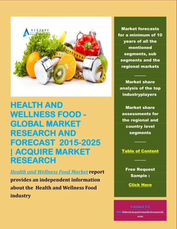 Health and Wellness Food - Global Market Research and Forecast, 2015-2025