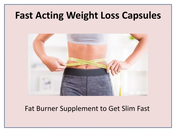 fast acting weight loss capsules