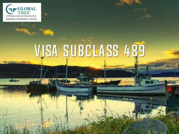 Visa Subclass 489 | Skilled Immigration 489 Visa Australia - Global Tree