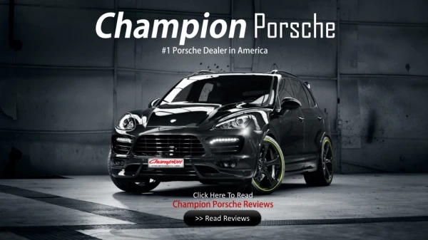 Champion Porsche Service Review