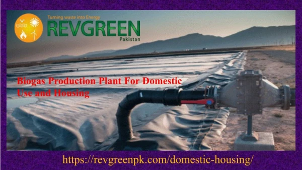 Biogas domestic waste - Revgreen Biogas Company