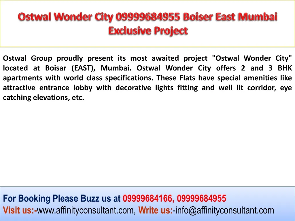 ostwal wonder city 09999684955 boiser east mumbai