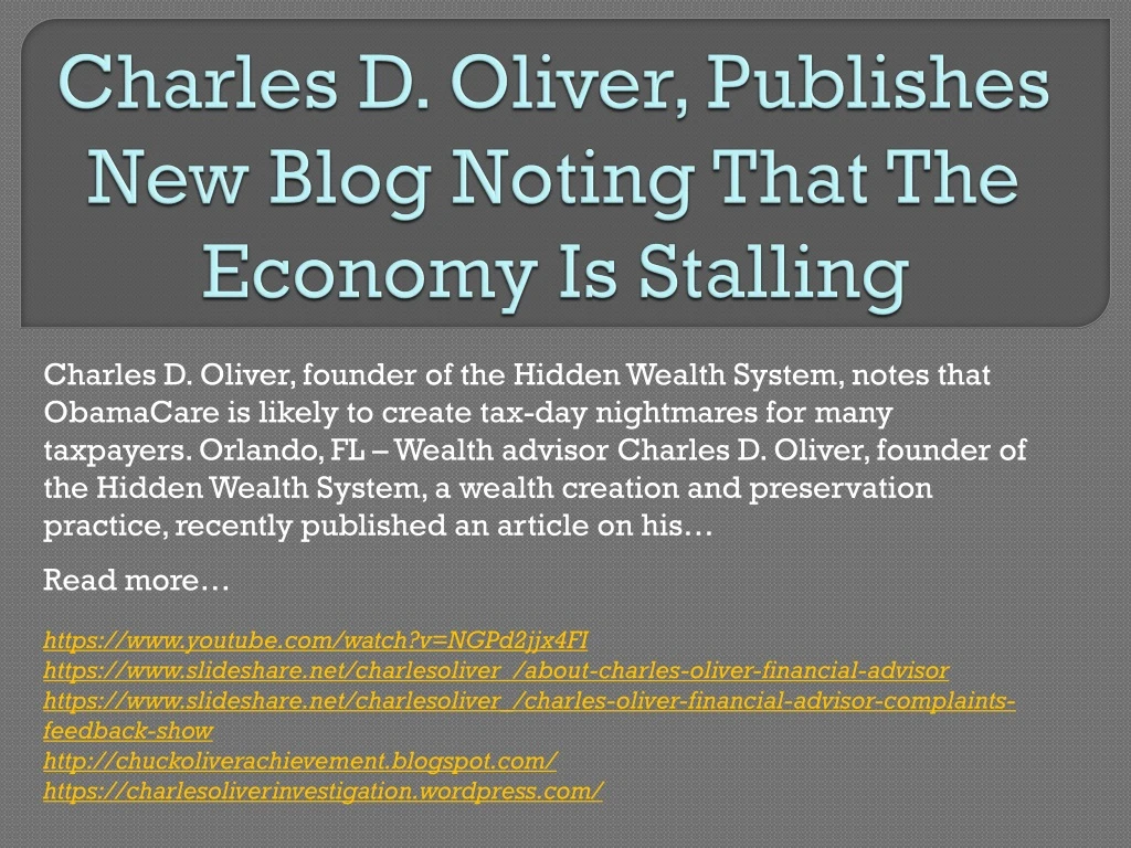 charles d oliver publishes new blog noting that the economy is stalling