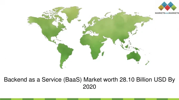 Backend as a Service (BaaS) Market worth 28.10 Billion USD By 2020
