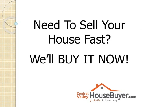 We Buy Houses Lemoore CA - Central Valley House Buyer