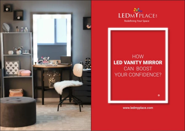 How LED Vanity Mirror can boost your Confidence?
