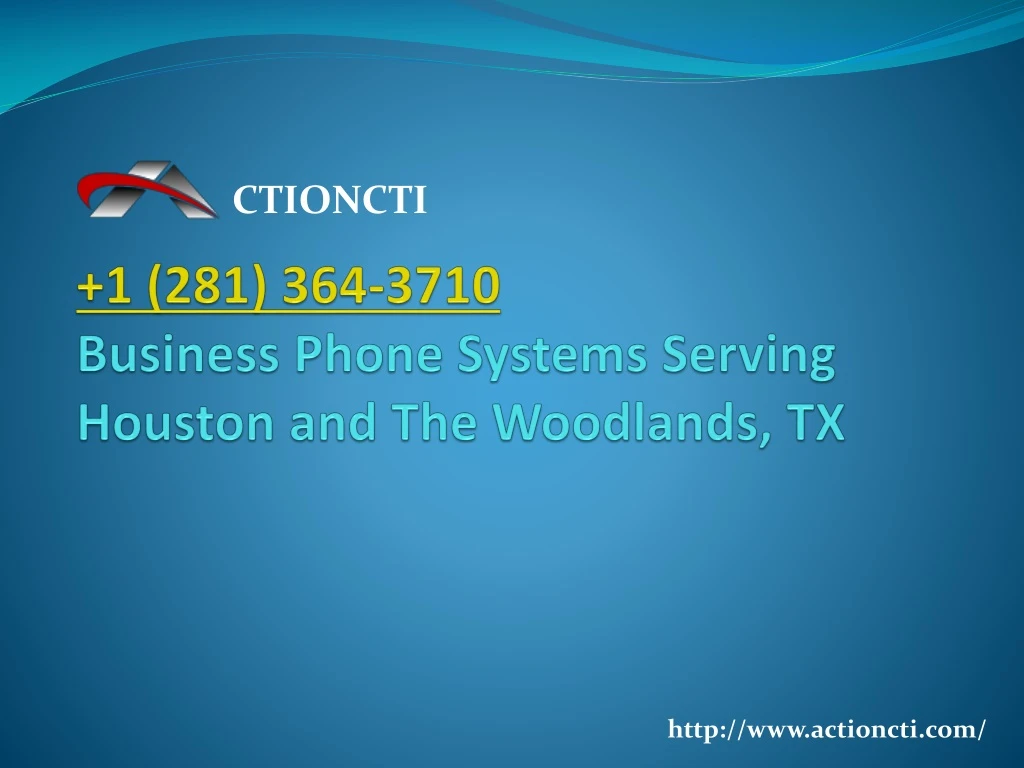 1 281 364 3710 business phone systems serving houston and the woodlands tx