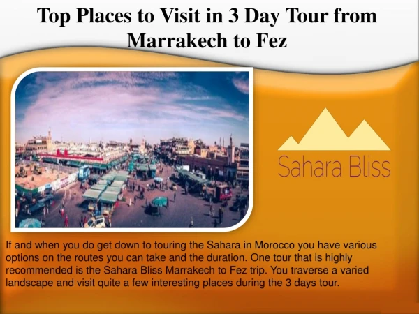 Top Places to Visit in 3 Day Tour from Marrakech to Fez