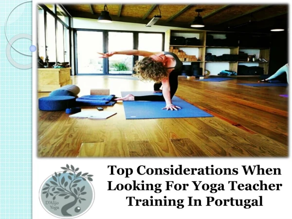Top Considerations When Looking For Yoga Teacher Training In Portugal