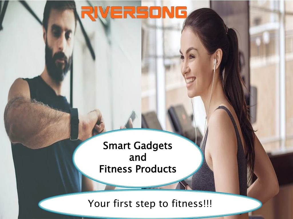 smart gadgets and fitness products