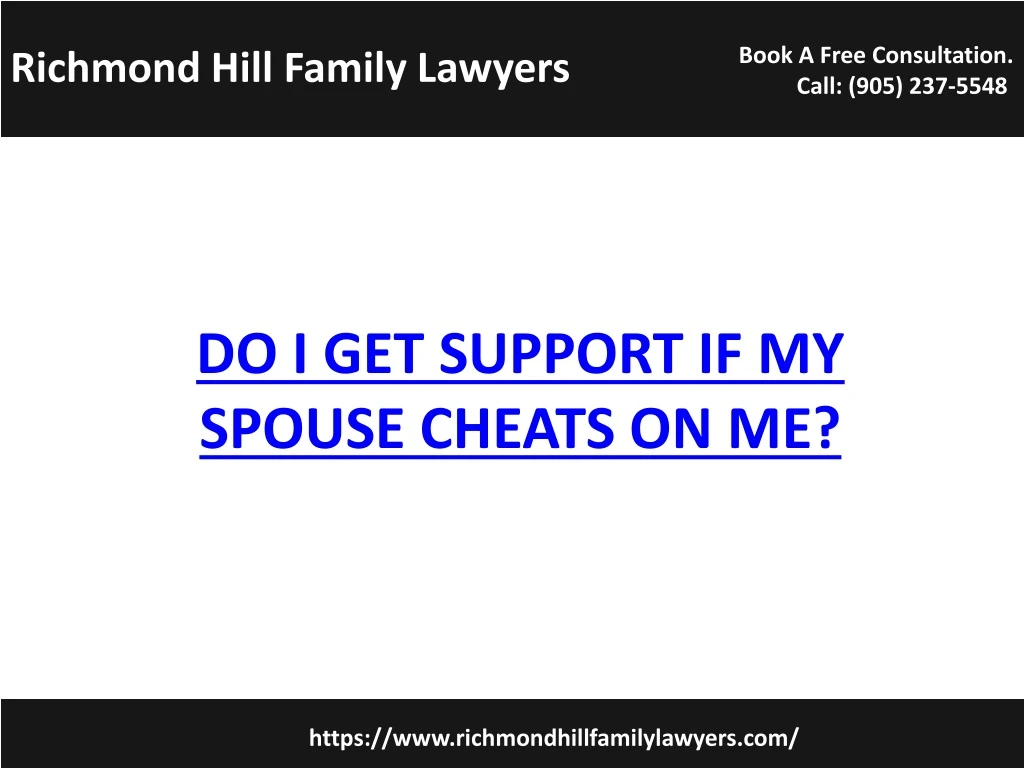 do i get support if my spouse cheats on me