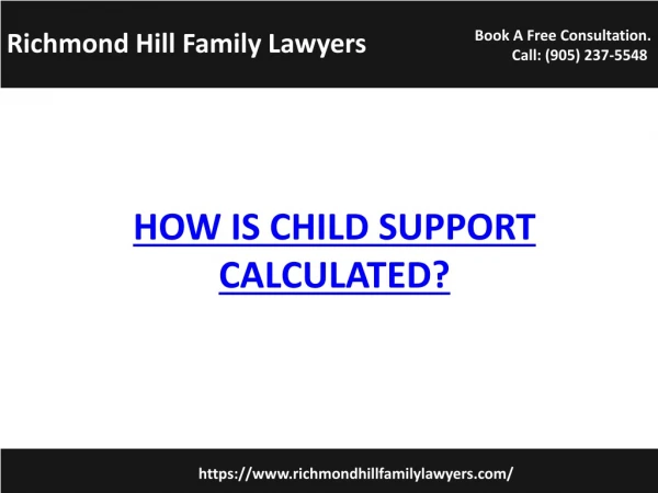 How is Child Support Calculated? - Richmond Hill Family Lawyers