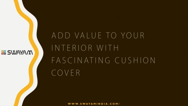 Fill Your Empty Space With Beautiful Cushion Cover