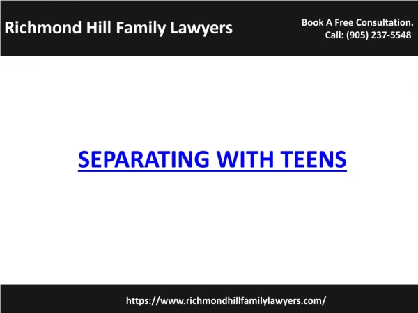 Separating with Teens & Richmond Hill Family Lawyers